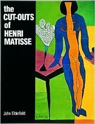 The Cut-Outs of Henri Matisse book cover