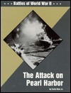 The Attack on Pearl Harbor by Earle Rice Jr. | Goodreads