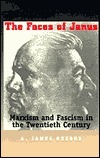 The Faces of Janus: Marxism and Fascism in the Twentieth Century