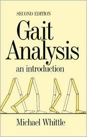Whittle Gold Introduction.pdf Gait Analysis: An Introduction by Michael W. Whittle | Goodreads