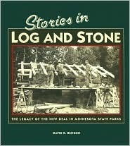 Stories in Log and Stone: The Legacy of the New Deal in Minnesota State Parks