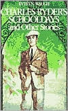 Charles Ryder's Schooldays and Other Stories book cover