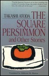 The Square Persimmon and Other Stories