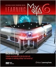Learning Maya 6 | Rendering by Alias | Goodreads