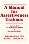 The Professional Edition of Your Perfect Right by Robert Alberti ...