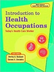 Introduction to Health Occupations: Today's Health Care Worker by ...