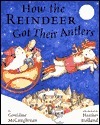 How the Reindeer Got Their Antlers book cover