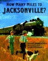 How Many Miles to Jacksonville? book cover