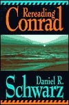 Rereading Conrad (Volume 1) by Daniel R. Schwarz | Goodreads