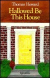 Hallowed Be This House