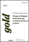 IEEE Recommended Practice for the Design of Reliable Industrial and ...