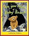 Are You There, Baby Bear? book cover
