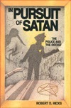In Pursuit of Satan: The Police and the Occult