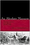 New Orleans Rae Riot An Absolute Massacre: The New Orleans Race Riot of July 30, 1866 by ...