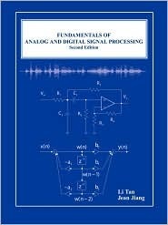 Fundamentals of Analog and Digital Signal Processing by Jean Jiang Li ...