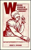 Working Women in Renaissance Germany book cover