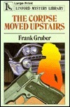 The Corpse Moved Upstairs