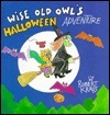 Wise Old Owl's Halloween Adventure book cover
