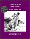 Lobo the Wolf: King of Currumpaw
