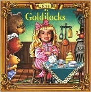 Picture Me As Goldilocks book cover