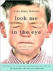 Look Me in the Eye: My Life with Asperger's