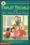 Triplet Trouble and the Talent Show Mess book cover