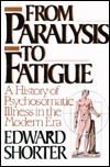 From Paralysis to Fatigue book cover