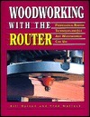 Woodworking with the Router