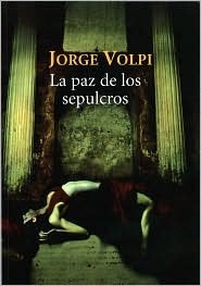 La paz de los sepulcros [The Peace of the Graves] book cover