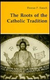 The Roots of the Catholic Tradition book cover