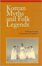 Korean Myths and Folk Legends.