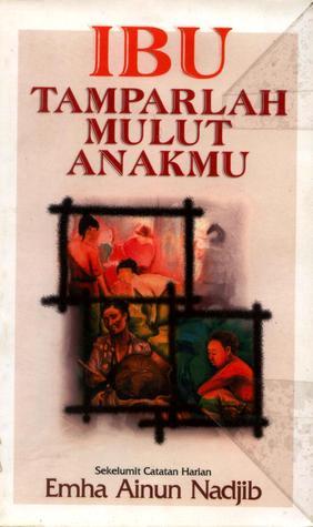 Ibu, Tamparlah Mulut Anakmu book cover