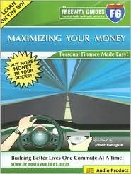 Maximizing Your Money Freeway Guide: Personal Finance Made Easy!