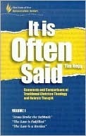 Tim Hegg It is Often Said: Comments and Comparisons of Traditional Christian ...