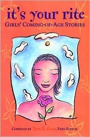 It's Your Rite - Girls' Coming of Age Stories by Nora Coon | Goodreads