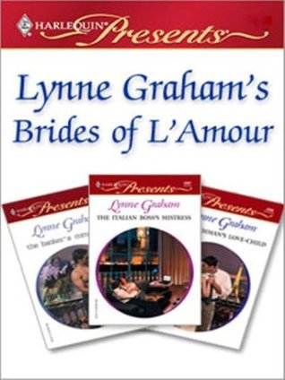 Lynne Graham's Brides of L'Amour