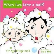 When Two Take a Bath book cover