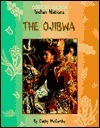 The Ojibwa (Indian Nations) by Cathy McCarthy | Goodreads