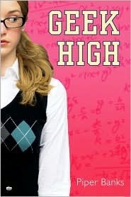 Geek High by Piper Banks | Goodreads
