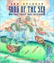 Song of the Sea: Myths, Tales, and Folklore by Ann Spencer | Goodreads