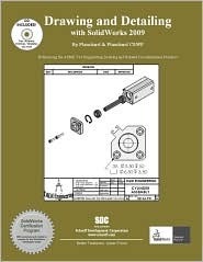 Drawing and Detailing with SolidWorks 2009 by David Planchard | Goodreads