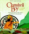 Clamshell Boy: A Makah Legend