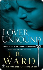 Lover Unbound (Black Dagger Brotherhood, #5)