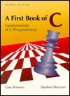 A First Book of C: Fundamentals of C Programming by Gary J. Bronson ...