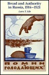 Bread and Authority in Russia, 1914-1921 book cover