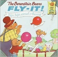 The Berenstain Bears Fly-It! Up, Up, and Away! book cover