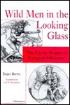 Wild Men in the Looking Glass book cover