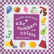 my-first-word-book-abc-numbers-and-colors-by-anam-goodreads