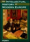 An Intellectual History of Modern Europe