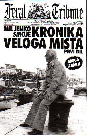 Kronika Veloga mista: Prvi dil